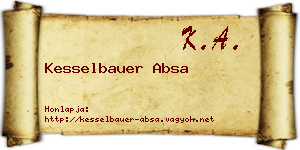 Kesselbauer Absa névjegykártya
